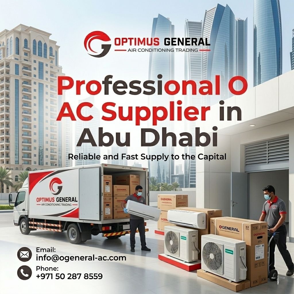 Professional O General AC Supplier in Abu Dhabi